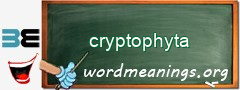 WordMeaning blackboard for cryptophyta